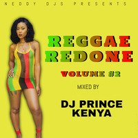  - Dj Prince KENYA REGGAE  redone vol #2 by Dj prince 254