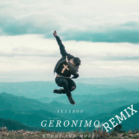 Geronimo [remix] by Skeeboo