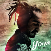 YOHA - Resilience by selekta bosso