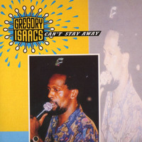 Gregory Isaacs - Can't Stay Away by selekta bosso