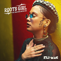 Eli-Mac - Roots Girl by selekta bosso