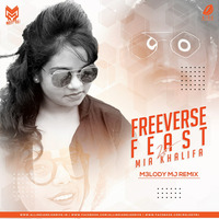 EMIWAY - Freeverse Feast VS Mia Khalifa (M3loDy Mj Remix) by M3loDy Mj