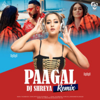Paagal (Remix) - Badshah - DJ Shreya by AIDL Official™