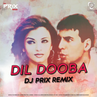 Dil Dooba (Remix) - DJ Prix by AIDL Official™