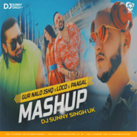 Gur Nalo Ishq X Loco Contigo X Paagal (Mashup) - DJ Sunny Singh UK by AIDL Official™