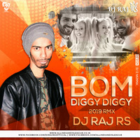 Bom Diggy Diggy (2K19 Remix) - DJ RAJ RS by AIDL Official™