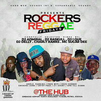 01 ROCKERS REGGAE FRIDAY AT THE HUB, AUGUST TOWN Vol 1. AUGAST 23, 2019. 1 by Dj-i Que 2five4
