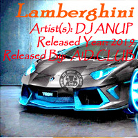 Lamberghini| dj songs | AIDC by ALLINDIANDJS.CLUB