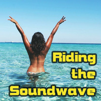 Riding The Soundwave 22 - Dreaming Out Loud by Chris Lyons DJ