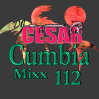 112 - Cumbia Mixx Vol 112_ A_ 2019 _Dj cesar_PN by VDJ CESAR  🎧(salsa-bachata-merengue-cumbia-Latin Music-House)