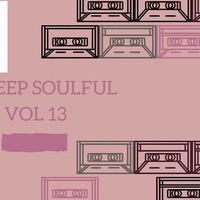 Soulful Vol13 by Sk Deep Mtshali