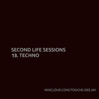 Second Life Session 13 Boiler Room OS Live by Touche