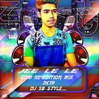 Jee Le Le (EDM RE-Edition 2k19) BY DJ SB Style - [Hearthis.at] by DJ SB STYLE...