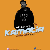 MICHAEL DON - KAMATIA (Official Audio) ProdBy_nECkabeatZ by wadudumusic.blogsport.com