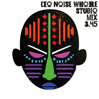 CEO_Noise_Whore_Studio_Mix_3.45 by CEO_Noise_Whore