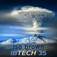 IBTECH 35 | Forces of nature | Melodic Techno  | 26/08/19 by iso & ioky