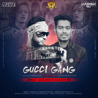 Gucci Gang (Mashup) - AMAN SANJOG | Harish R.U. | Lil Pump by AMAN SANJOG