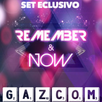 Set Exclusivo Gazcom &amp; Remember &amp; Now (Septiembre 2019) by remember&now