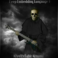 Deep Embedding Language 9 Mixed By Pablo Monama by Deep_Embedding Language