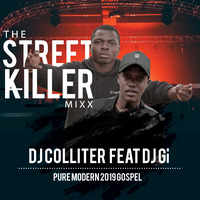 THE STREET KILLER MIX 2019 by Dj G.i Thee Alpha