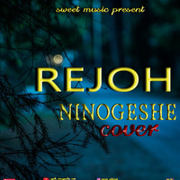 REJOH [NINOGESHE COVER] SP PRODUCTIONS by DEEJAYSP255