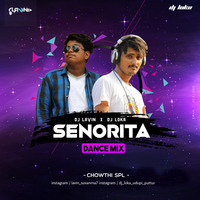 SENORITA DANCE MIX DJ LAVIN &amp; DJ LOKA by DJ LAVIN