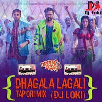 Dhagala Lagali Tapori Mix (Dj Loki) - Dream Girl by Dj Loki