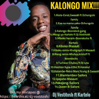 KALONGO MIX DJ VOSTITOSH (+254700755723) by Dj Vostitosh