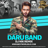 Daaru Band (Remix) - DJ NIK by BestWorldDJs Official