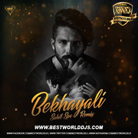 Bekhayali (Remix) - Sahil Sps.mp3 by BestWorldDJs Official