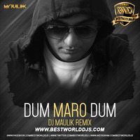 Dum Maro Dum (Remix) - DJ Maulik.mp3 by BestWorldDJs Official