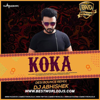 Koka (Desi Bounce Remix) - DJ Abhishek.mp3 by BestWorldDJs Official