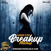 Punjabi x Pop Breakup Mashup - DJ Shadow Dubai x Aftermorning.mp3 by BestWorldDJs Official