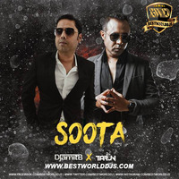 Soota (Remix) - DJ Amit B  DJ Tarun by BestWorldDJs Official
