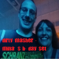 Dirty Masher - Mina's B-Day Set by Dirty Masher