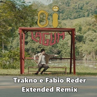 Lagum - Oi (Trakno &amp; Fabio Reder Extended Remix) by DJ Fabio Reder