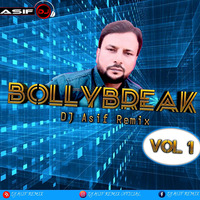 Channa Mereya - Bollybreak - Dj Asif Remix by Dj Asif Remix ' DAR
