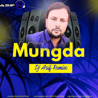 Mungda - Tradition - Dj Asif Remix by Dj Asif Remix ' DAR