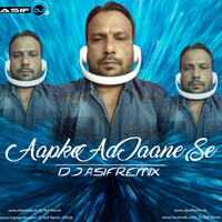 Aapke Aa Jaane Se - Club Night - Dj Asif Remix by Dj Asif Remix ' DAR