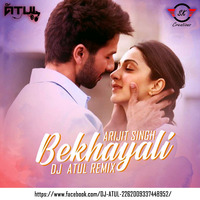 Bekhayali_-_Kabir_Singh_Dj_Atul_Remix by atul gaikwad