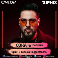 Badshah - Coka (XiphiX &amp; Camlow Reggaeton Mix) by XiphiX