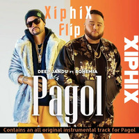 Pagol ft. Bohemia (XiphiX Flip Extended)  by XiphiX