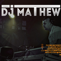 DJ Mathew  Tech House mix by DJMATHEW