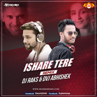 Ishare Tere (Remix) - DVJ Abhishek  DJ Raks [wWw.MumbaiRemix.Com] (hearthis.at) by DJ RAKS
