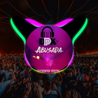 Abusadamente_(Extended_Mix) Riddle DJ_DPK by DPK (Riddle)
