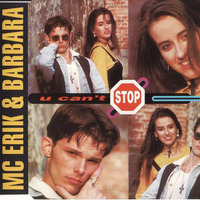 MC Erik &amp; Barbara -U Can't Stop (Club Mix) by marcoss6666