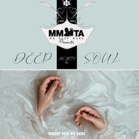Deep Heart And Souls 5 Guest Mix By by Mmata Da Deep Guru