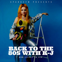 Karlie - J Back to the 80s show 8/12/2019 www.sparks-fm.com by Bass Flow Radio