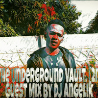 Deep In The Underground Vault. [ 2nd Heist ] Guest Mix By Dj Angelik by Nomfundo Mahlasela