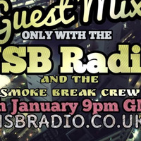 SMOKE BREAK WITH DJ TOKZ #55 LIVE ON NSBRADIO.CO.UK by The Smoke Break Crew